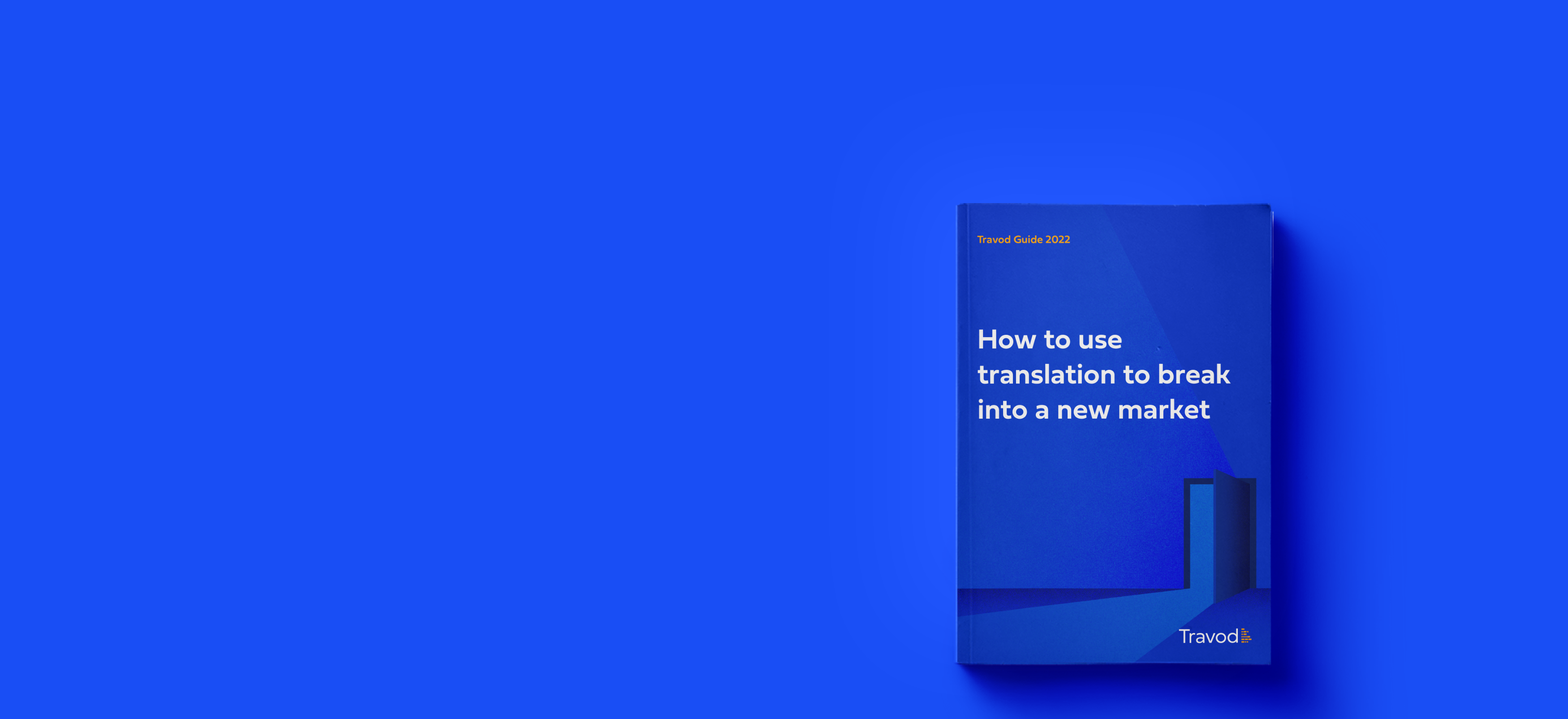 Travod guide how to use translation to break into a new market background image 5